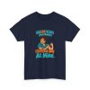 Navy hand-drawn T-shirt with the pharmacist joke: Gave 600 flu shots this month. I still look away at mine.