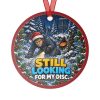 STILL LOOKING FOR MY DISC. round metal Christmas ornament