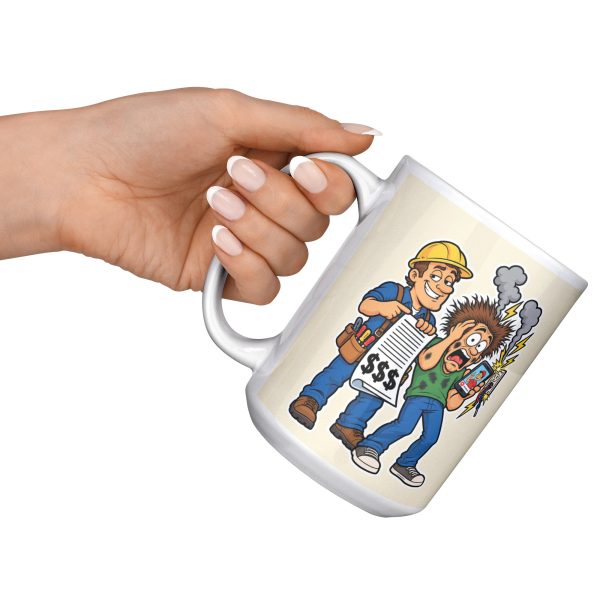 15 oz white ceramic electrician mug printed with "I Love DIY Wiring Videos. They Pay My Mortgage.", raised in hand