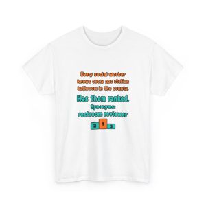 Which gas station bathroom ranks first? Social work has a list. Graphic tee White flat vector T-shirt with the social work dictionary joke: Knows every gas station bathroom in the county. Has them ranked.
